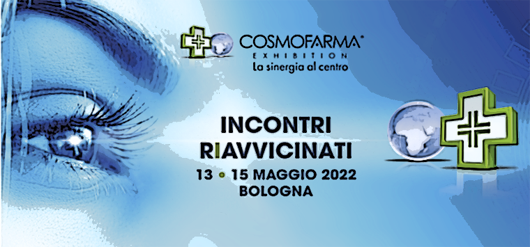 Partono oggi a Bologna gli “incontri riavvicinati” di Cosmofarma 2022